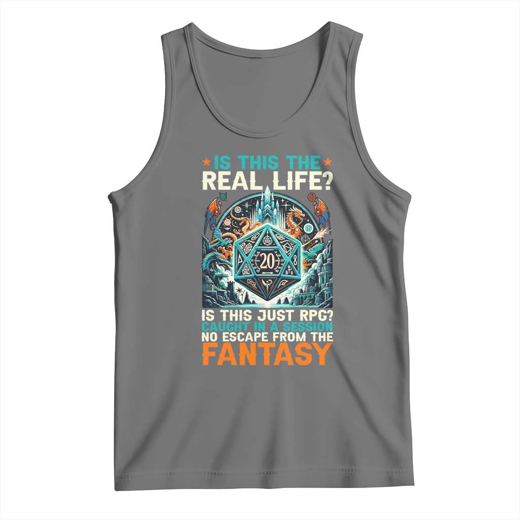 Is This the Real Life RPG Parody Fantasy Dice Tank Top Funny Epic Tabletop Dungeon Roleplay Game Fans - Wonder Print Shop