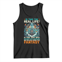 Is This the Real Life RPG Parody Fantasy Dice Tank Top Funny Epic Tabletop Dungeon Roleplay Game Fans - Wonder Print Shop
