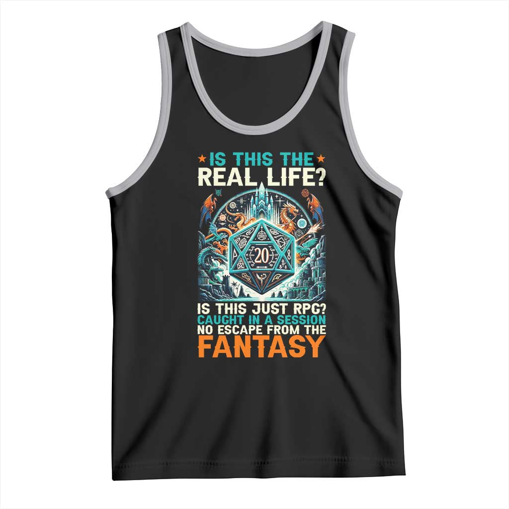 Is This the Real Life RPG Parody Fantasy Dice Tank Top Funny Epic Tabletop Dungeon Roleplay Game Fans - Wonder Print Shop