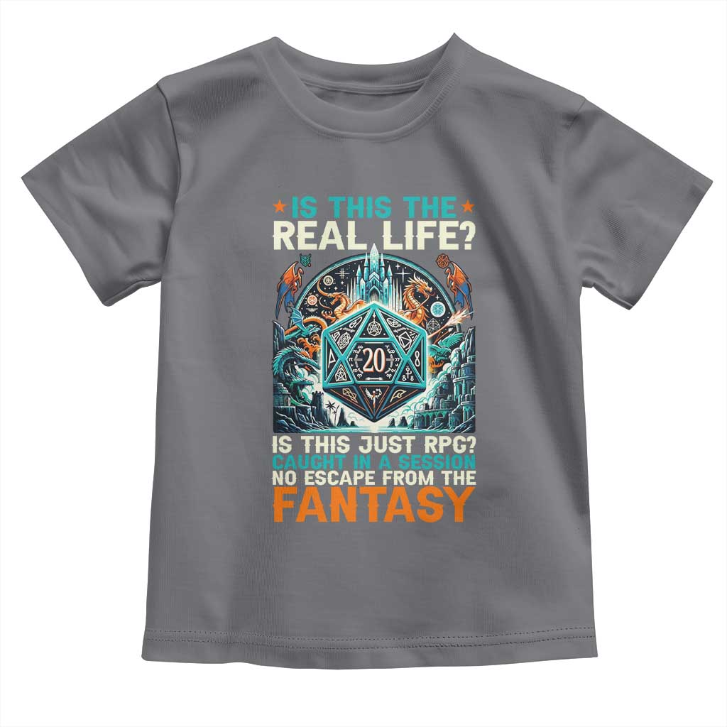 Is This the Real Life RPG Parody Fantasy Dice Toddler T Shirt Funny Epic Tabletop Dungeon Roleplay Game Fans - Wonder Print Shop