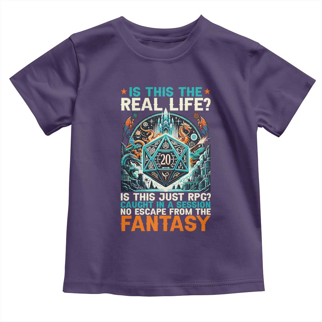 Is This the Real Life RPG Parody Fantasy Dice Toddler T Shirt Funny Epic Tabletop Dungeon Roleplay Game Fans - Wonder Print Shop