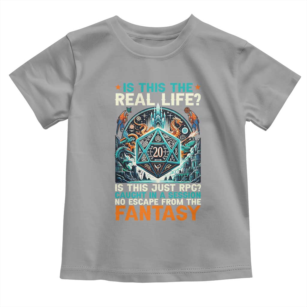 Is This the Real Life RPG Parody Fantasy Dice Toddler T Shirt Funny Epic Tabletop Dungeon Roleplay Game Fans - Wonder Print Shop