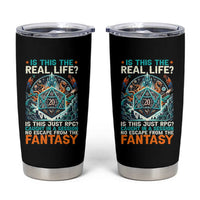 Is This the Real Life RPG Parody Fantasy Dice Tumbler Cup Funny Epic Tabletop Dungeon Roleplay Game Fans - Wonder Print Shop