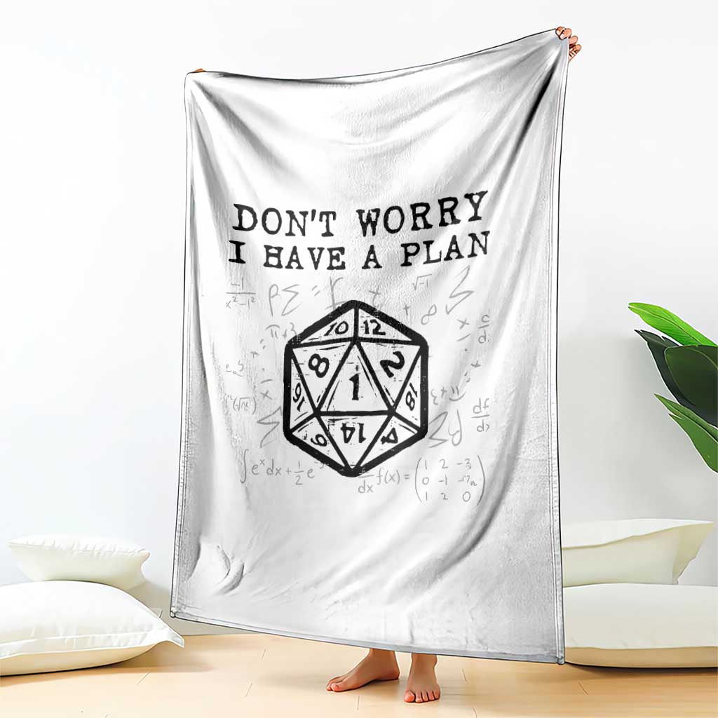 Don’t Worry I Have a Plan Dice Humor Throw Blanket Funny Tabletop RPG Dungeon Roleplay Fans - Wonder Print Shop