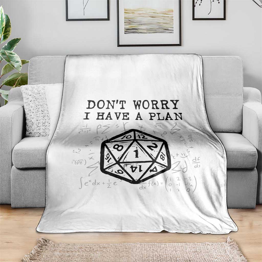 Don’t Worry I Have a Plan Dice Humor Throw Blanket Funny Tabletop RPG Dungeon Roleplay Fans - Wonder Print Shop