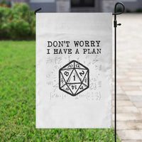Don’t Worry I Have a Plan Dice Humor Garden Flag Funny Tabletop RPG Dungeon Roleplay Fans - Wonder Print Shop