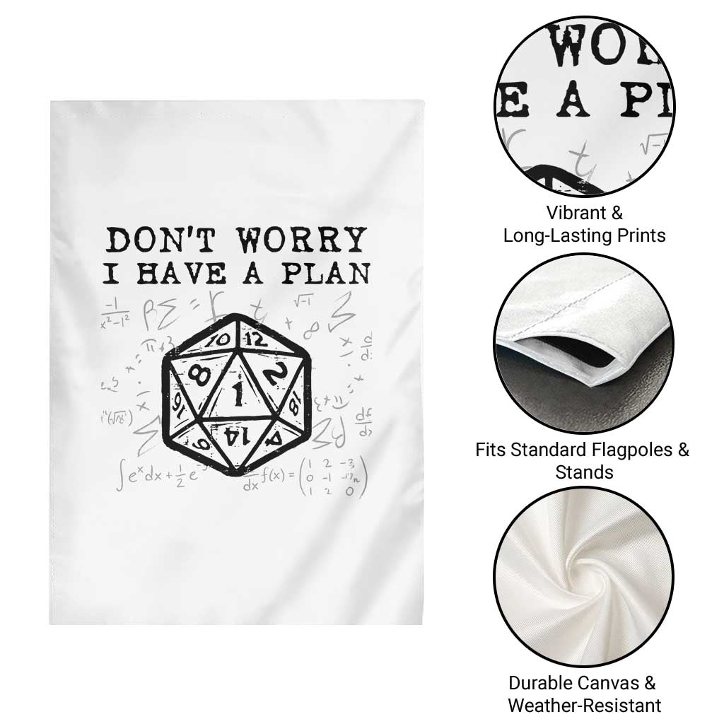 Don’t Worry I Have a Plan Dice Humor Garden Flag Funny Tabletop RPG Dungeon Roleplay Fans - Wonder Print Shop