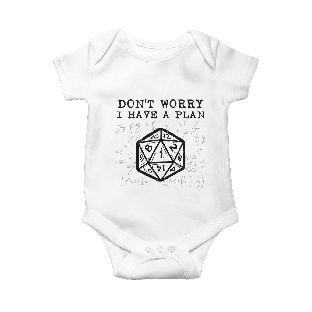 Don’t Worry I Have a Plan Dice Humor Baby Onesie Funny Tabletop RPG Dungeon Roleplay Fans - Wonder Print Shop