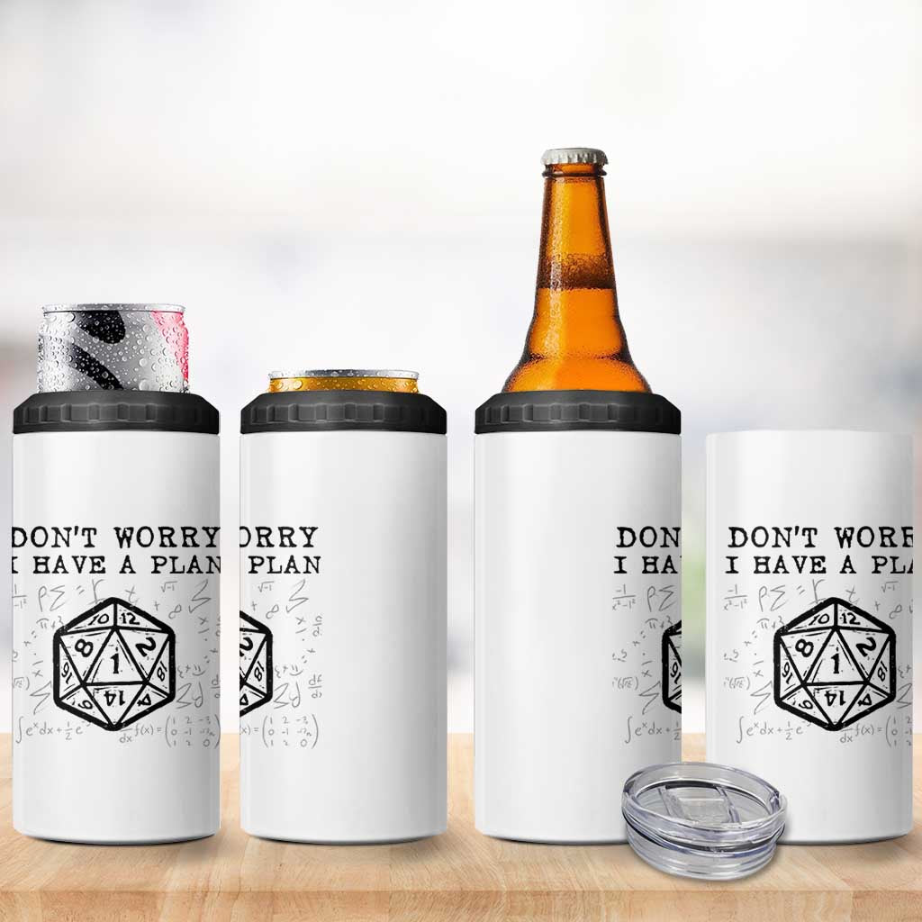 Don’t Worry I Have a Plan Dice Humor 4 in 1 Can Cooler Tumbler Funny Tabletop RPG Dungeon Roleplay Fans - Wonder Print Shop