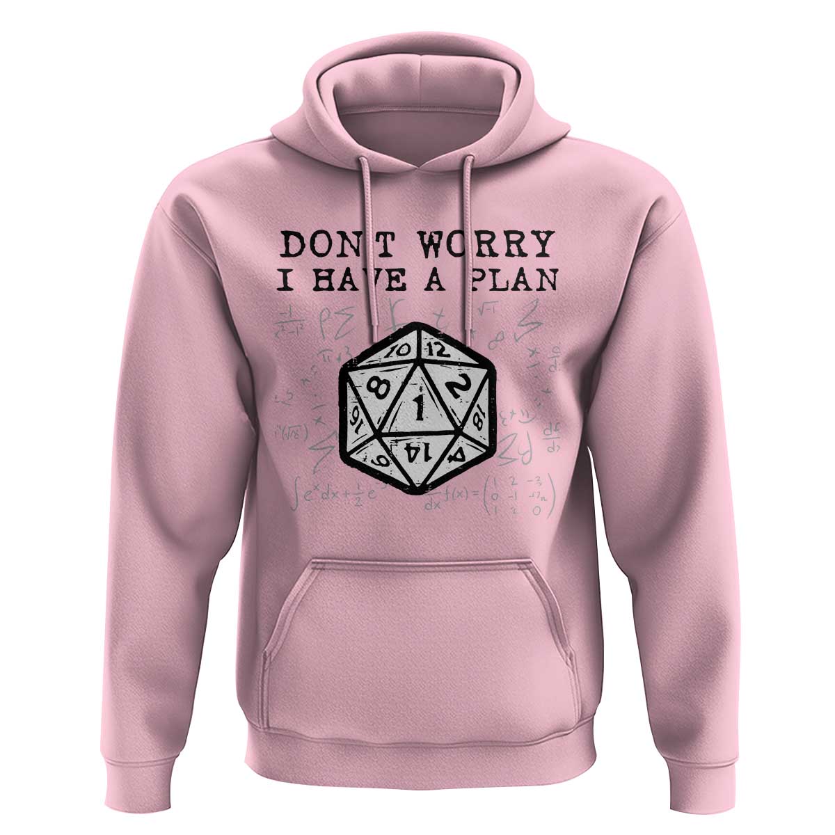 Don’t Worry I Have a Plan Dice Humor Hoodie Funny Tabletop RPG Dungeon Roleplay Fans - Wonder Print Shop