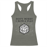 Don’t Worry I Have a Plan Dice Humor Racerback Tank Top Funny Tabletop RPG Dungeon Roleplay Fans - Wonder Print Shop