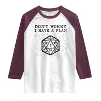 Don’t Worry I Have a Plan Dice Humor Raglan Shirt Funny Tabletop RPG Dungeon Roleplay Fans - Wonder Print Shop