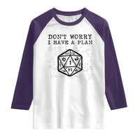 Don’t Worry I Have a Plan Dice Humor Raglan Shirt Funny Tabletop RPG Dungeon Roleplay Fans - Wonder Print Shop