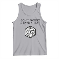 Don’t Worry I Have a Plan Dice Humor Tank Top Funny Tabletop RPG Dungeon Roleplay Fans - Wonder Print Shop