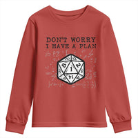 Don’t Worry I Have a Plan Dice Humor Youth Sweatshirt Funny Tabletop RPG Dungeon Roleplay Fans - Wonder Print Shop