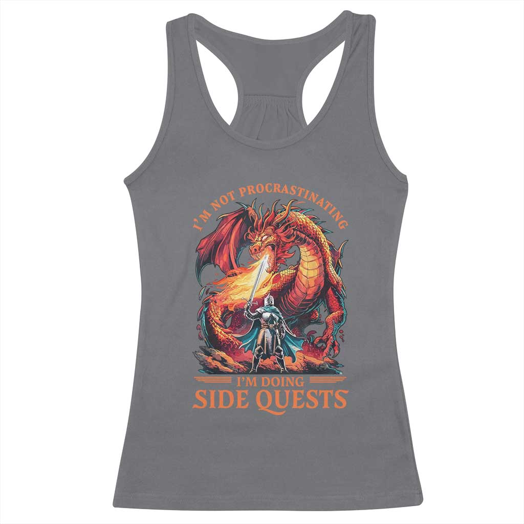 I’m Not Procrastinating I’m Doing Side Quests Racerback Tank Top Fantasy Gamer Humor Epic Dragon RPG Adventure - Wonder Print Shop