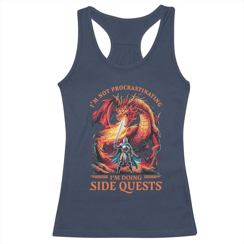 I’m Not Procrastinating I’m Doing Side Quests Racerback Tank Top Fantasy Gamer Humor Epic Dragon RPG Adventure - Wonder Print Shop