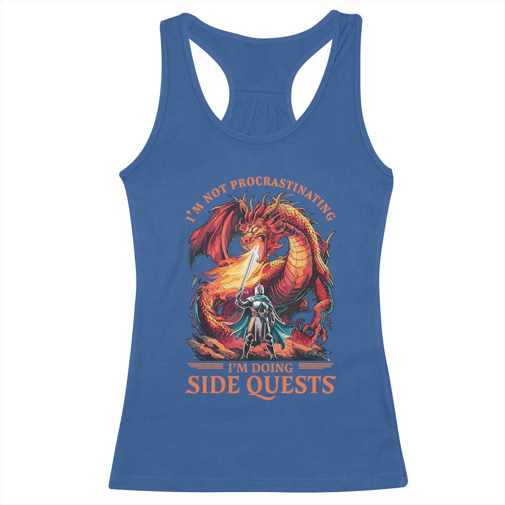 I’m Not Procrastinating I’m Doing Side Quests Racerback Tank Top Fantasy Gamer Humor Epic Dragon RPG Adventure - Wonder Print Shop