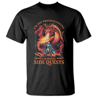 I’m Not Procrastinating I’m Doing Side Quests T Shirt Fantasy Gamer Humor Epic Dragon RPG Adventure - Wonder Print Shop