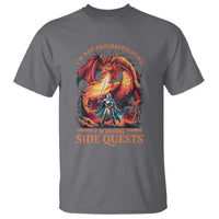 I’m Not Procrastinating I’m Doing Side Quests T Shirt Fantasy Gamer Humor Epic Dragon RPG Adventure - Wonder Print Shop