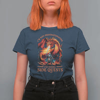 I’m Not Procrastinating I’m Doing Side Quests T Shirt For Women Fantasy Gamer Humor Epic Dragon RPG Adventure - Wonder Print Shop