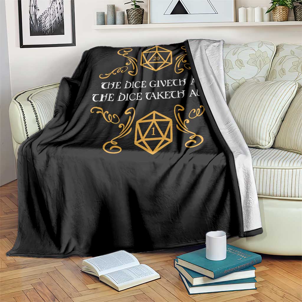The Dice Giveth and the Dice Taketh Away RPG Quote Throw Blanket Classic Tabletop Dice Humor Fantasy Roleplay Fans - Wonder Print Shop