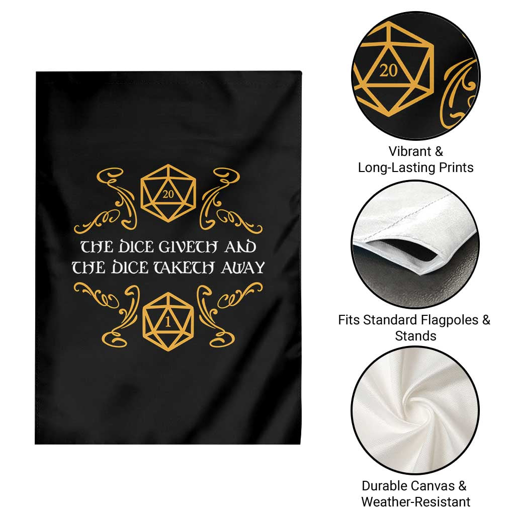 The Dice Giveth and the Dice Taketh Away RPG Quote Garden Flag Classic Tabletop Dice Humor Fantasy Roleplay Fans - Wonder Print Shop