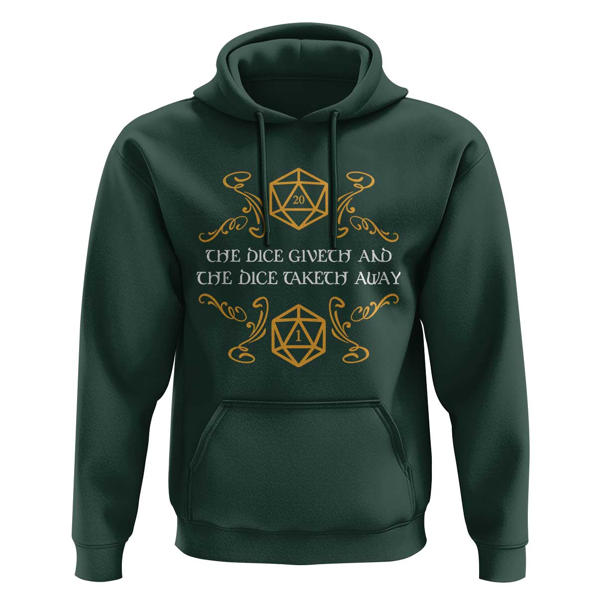 The Dice Giveth and the Dice Taketh Away RPG Quote Hoodie Classic Tabletop Dice Humor Fantasy Roleplay Fans - Wonder Print Shop