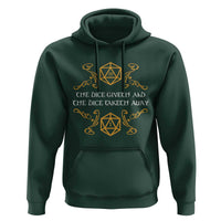 The Dice Giveth and the Dice Taketh Away RPG Quote Hoodie Classic Tabletop Dice Humor Fantasy Roleplay Fans - Wonder Print Shop