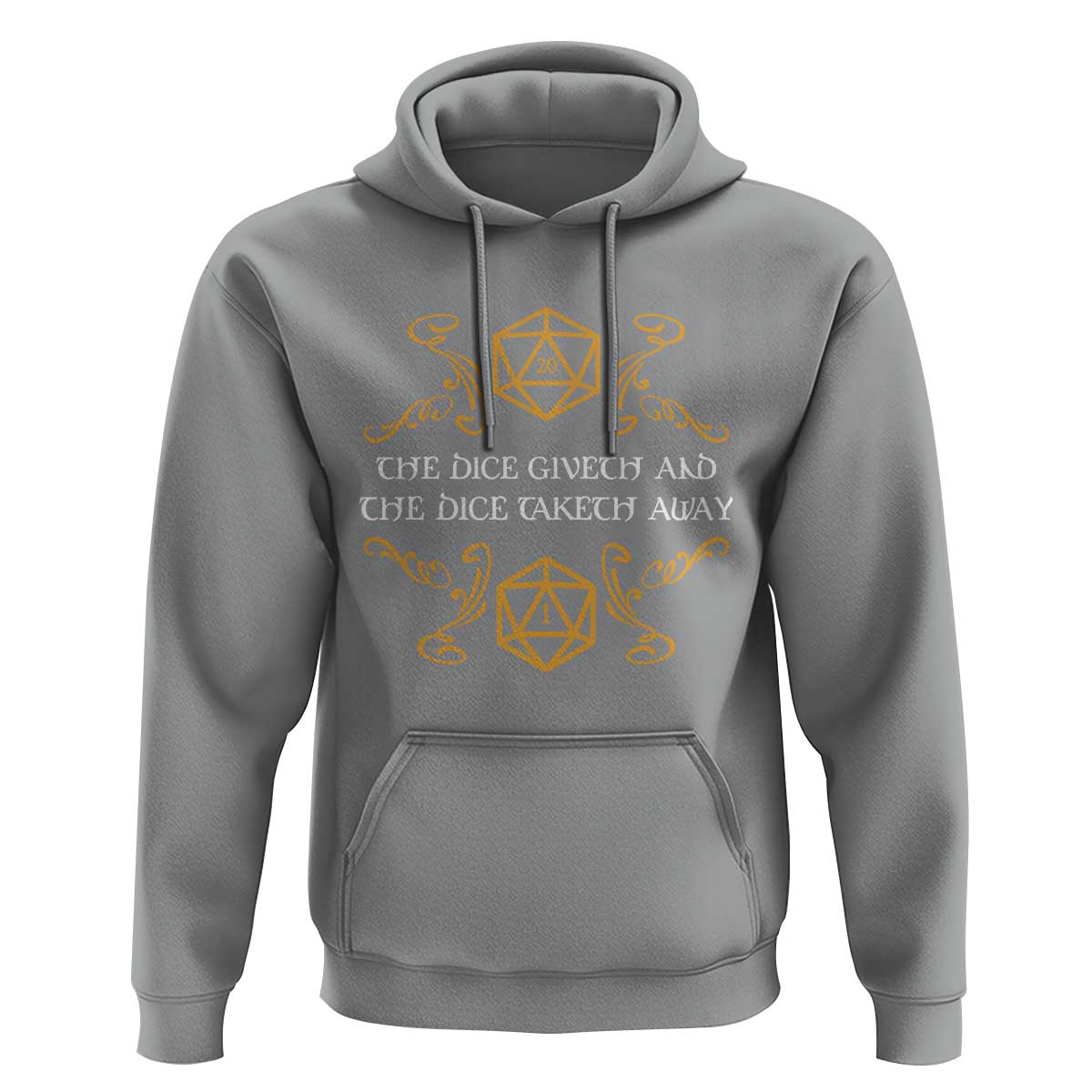 The Dice Giveth and the Dice Taketh Away RPG Quote Hoodie Classic Tabletop Dice Humor Fantasy Roleplay Fans - Wonder Print Shop