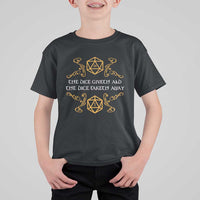 The Dice Giveth and the Dice Taketh Away RPG Quote T Shirt For Kid Classic Tabletop Dice Humor Fantasy Roleplay Fans - Wonder Print Shop