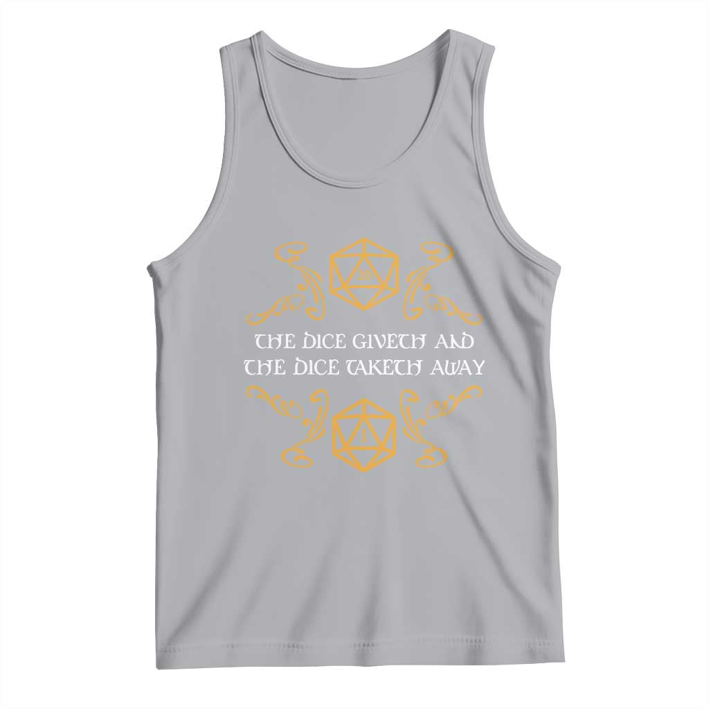 The Dice Giveth and the Dice Taketh Away RPG Quote Tank Top Classic Tabletop Dice Humor Fantasy Roleplay Fans - Wonder Print Shop