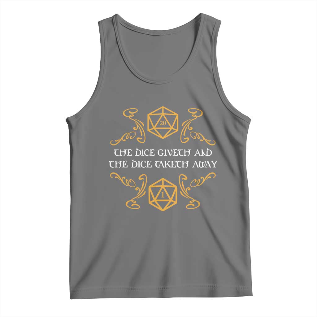 The Dice Giveth and the Dice Taketh Away RPG Quote Tank Top Classic Tabletop Dice Humor Fantasy Roleplay Fans - Wonder Print Shop