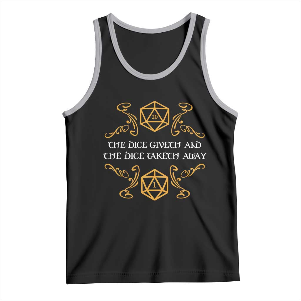 The Dice Giveth and the Dice Taketh Away RPG Quote Tank Top Classic Tabletop Dice Humor Fantasy Roleplay Fans - Wonder Print Shop