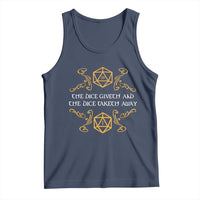 The Dice Giveth and the Dice Taketh Away RPG Quote Tank Top Classic Tabletop Dice Humor Fantasy Roleplay Fans - Wonder Print Shop