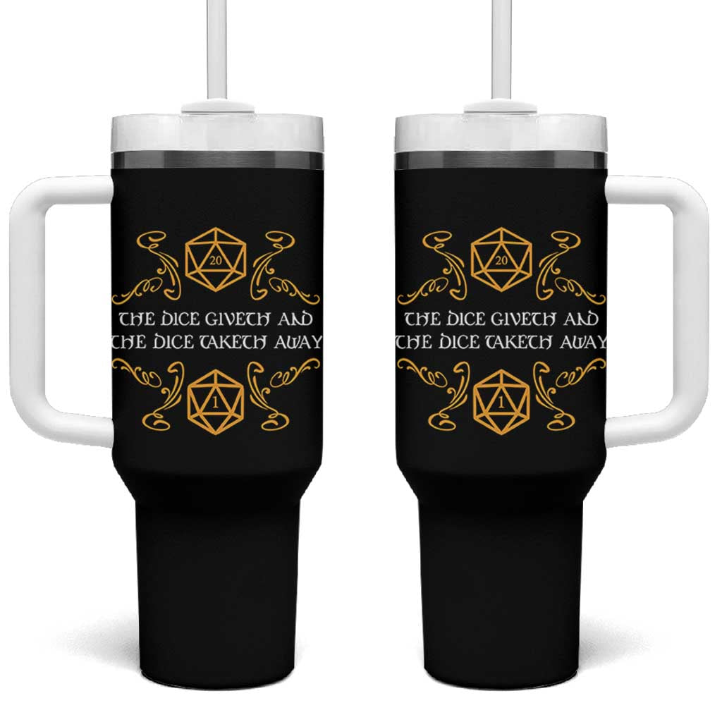 The Dice Giveth and the Dice Taketh Away RPG Quote Tumbler With Handle Classic Tabletop Dice Humor Fantasy Roleplay Fans - Wonder Print Shop
