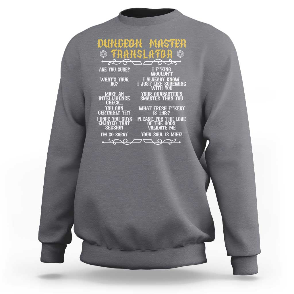 Dungeon Master Translator RPG Humor Sweatshirt Sarcastic Tabletop Roleplay Game Masters and Players - Wonder Print Shop