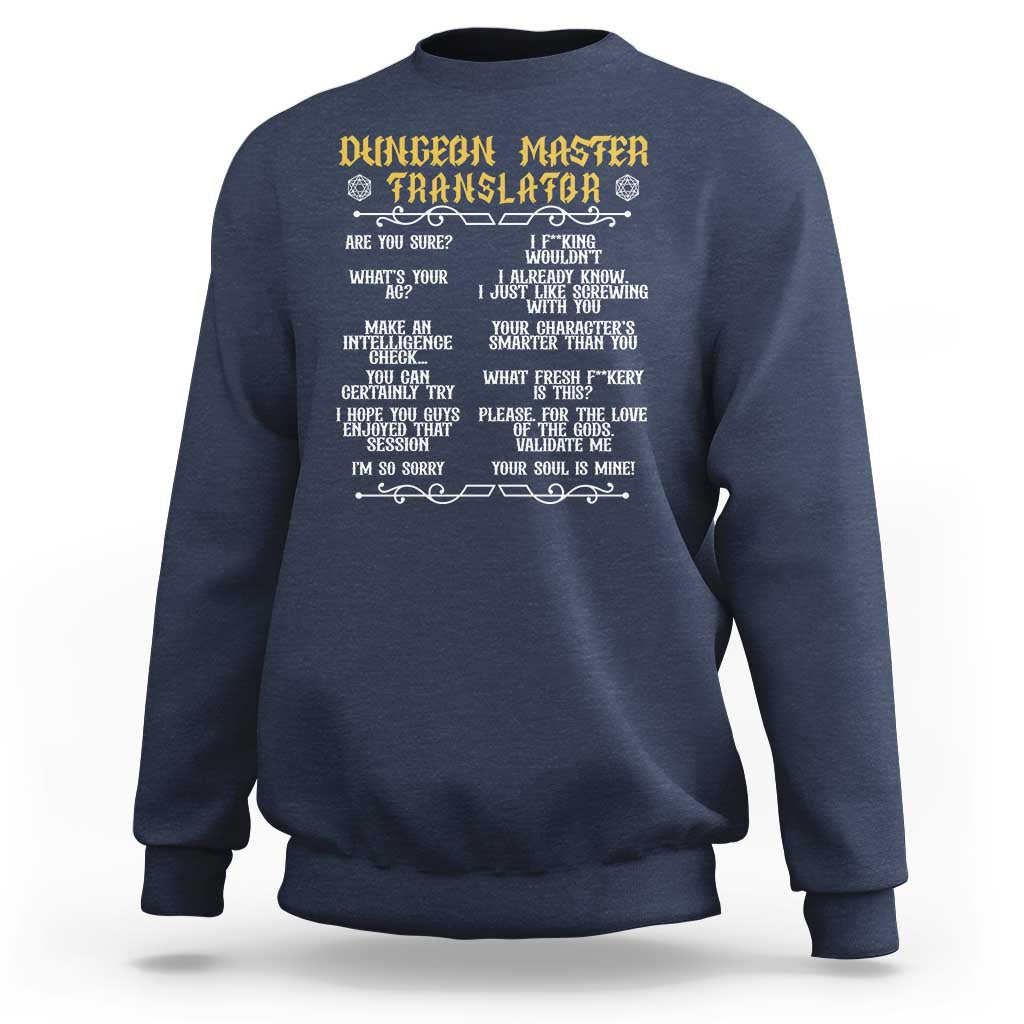 Dungeon Master Translator RPG Humor Sweatshirt Sarcastic Tabletop Roleplay Game Masters and Players - Wonder Print Shop