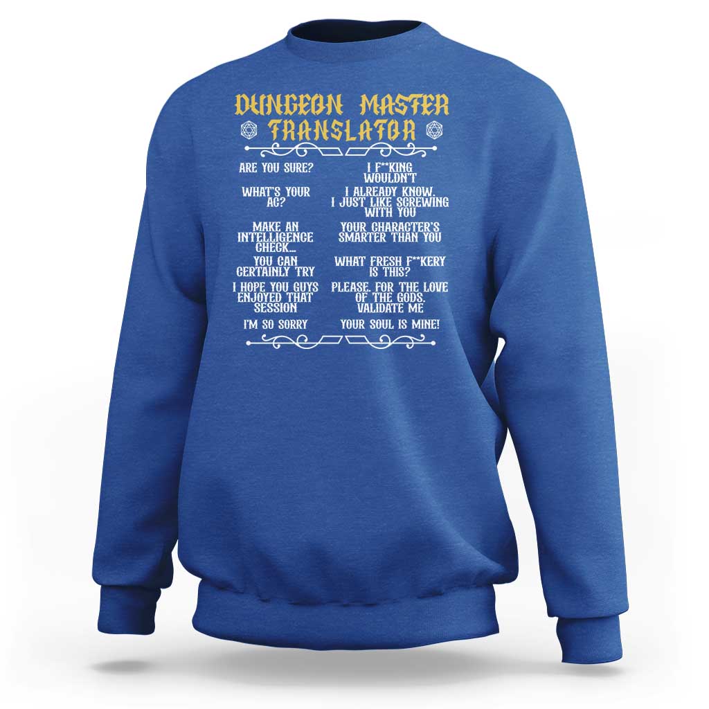 Dungeon Master Translator RPG Humor Sweatshirt Sarcastic Tabletop Roleplay Game Masters and Players - Wonder Print Shop