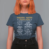 Dungeon Master Translator RPG Humor T Shirt For Women Sarcastic Tabletop Roleplay Game Masters and Players - Wonder Print Shop