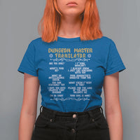 Dungeon Master Translator RPG Humor T Shirt For Women Sarcastic Tabletop Roleplay Game Masters and Players - Wonder Print Shop