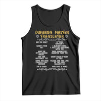 Dungeon Master Translator RPG Humor Tank Top Sarcastic Tabletop Roleplay Game Masters and Players - Wonder Print Shop