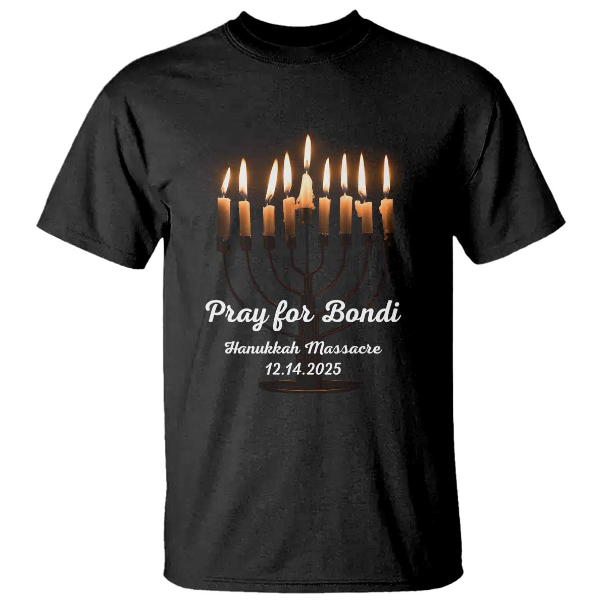 Pray for Bondi Australia Hanukkah Dec 14 2025 T Shirt Menorah Lights Jewish Faith Memorial - Wonder Print Shop