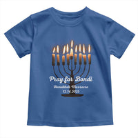 Pray for Bondi Australia Hanukkah Dec 14 2025 Toddler T Shirt Menorah Lights Jewish Faith Memorial - Wonder Print Shop