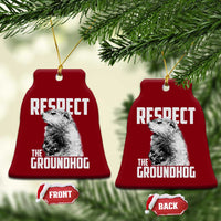 Respect The Groundhog Ceramic Ornament Funny Woodchuck Shadow Meteorlogy - Wonder Print Shop
