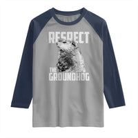 Respect The Groundhog Raglan Shirt Funny Woodchuck Shadow Meteorlogy