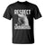 Respect The Groundhog T Shirt Funny Woodchuck Shadow Meteorlogy