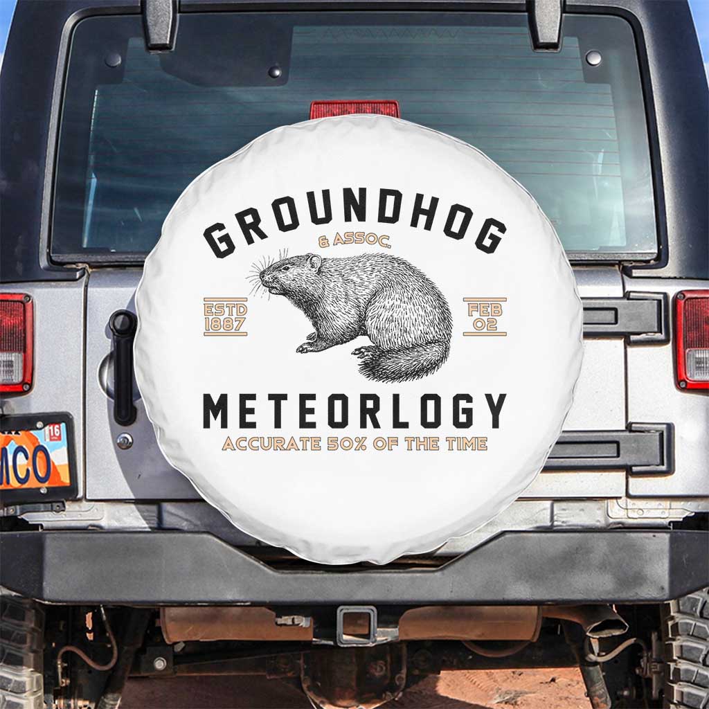 Groundhog Meteorology Spare Tire Cover Estd 1887 Accurate 50 Percent Of The Time Woodchuck