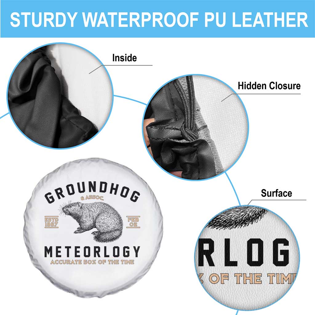 Groundhog Meteorology Spare Tire Cover Estd 1887 Accurate 50 Percent Of The Time Woodchuck