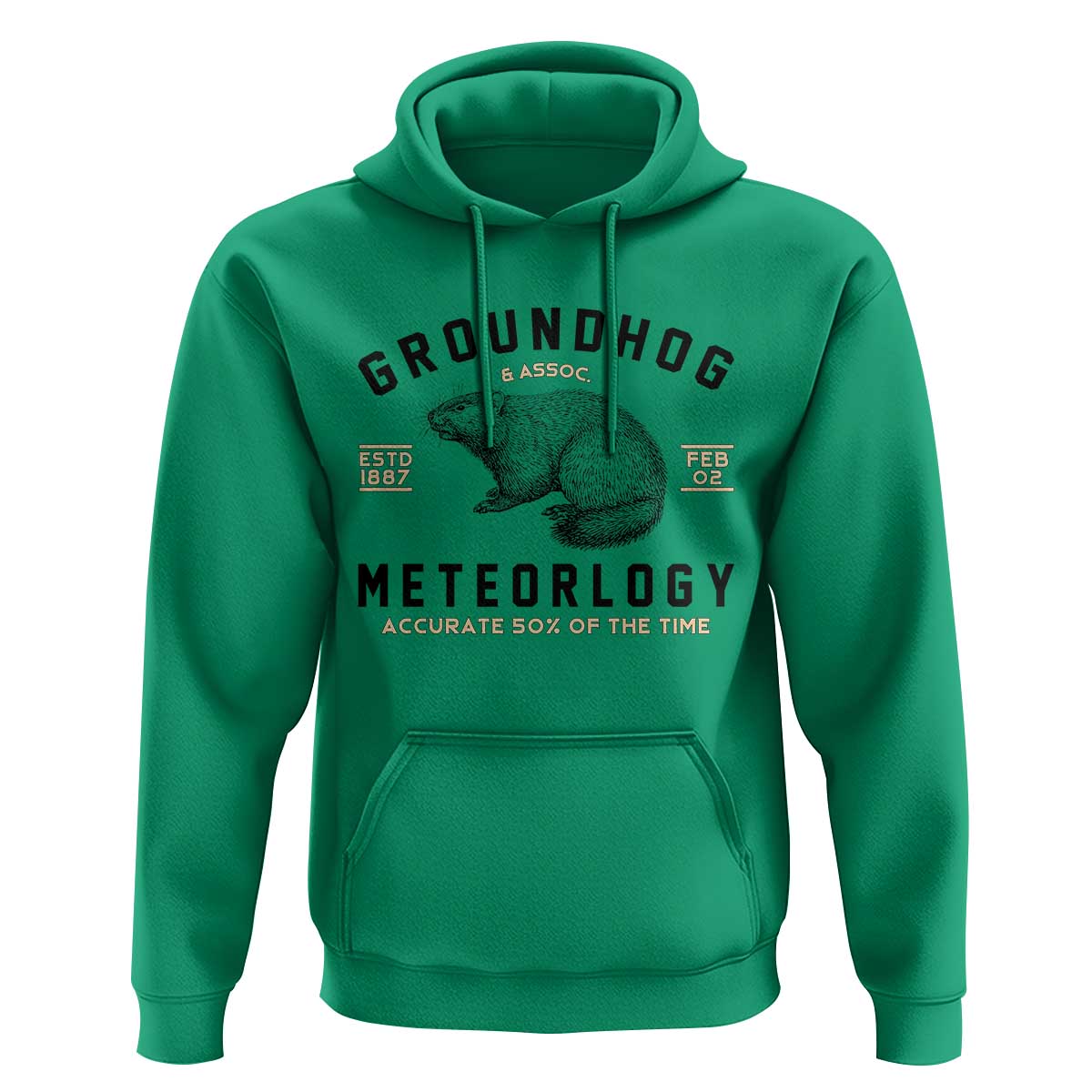 Groundhog Meteorology Hoodie Estd 1887 Accurate 50 Percent Of The Time Woodchuck